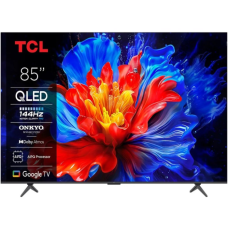 TCL 85 inchP8K 4K QLED TV 144HzGoogle TV; Motion Clarity Pro;Game Master; Onkyo 2.1;